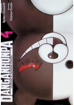 Danganronpa. Koszmar w Akademii Marzeń Tom 4