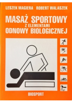 Masaż sportowy z elementami odnowy biologicznej