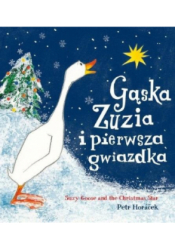 Gąska Zuzia i pierwsza gwiazdka