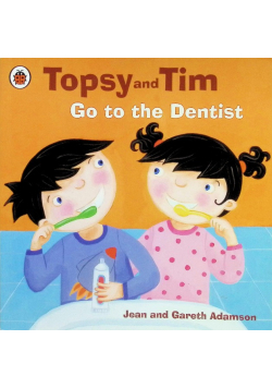 Topsy and Tim: Go to the Dentist