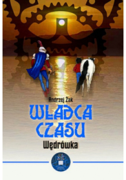 Władca czasu Wędrówka