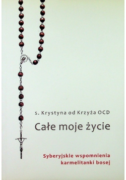 Całe moje życie