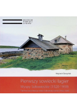 Pierwszy sowiecki łagier