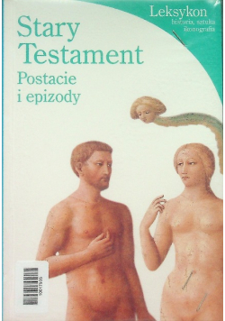 Stary Testament Postacie i epizody