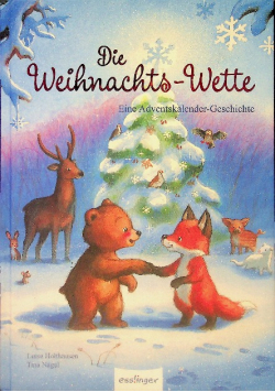 Die Weihnachts-Wette ? Eine Adventskalender-Geschichte