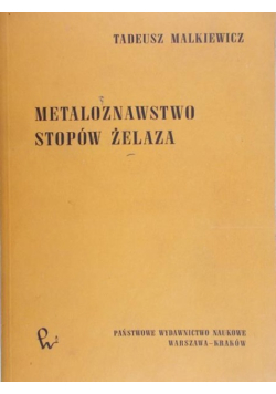 Metaloznawstwo stopów żelaza