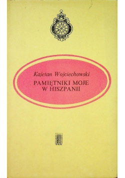 Pamiętniki moje w Hiszpanii