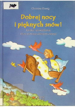 Dobrej nocy i pięknych snów!