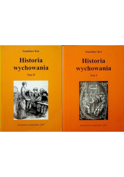 Historia wychowania Tom I i II