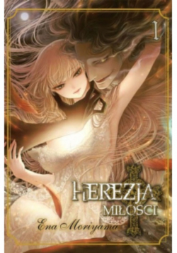 Herezja miłości Tom 1