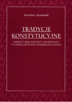 Tradycje konstytucyjne dedykacja autora