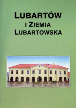 Lubartów i Ziemia Lubartowska