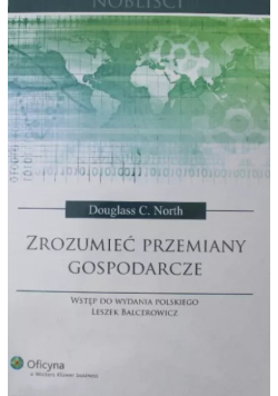 Zrozumieć przemiany gospodarcze