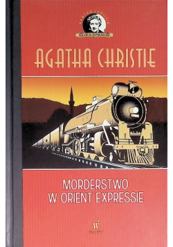 Kolekcja kryminałów Tom 1 Morderstwo w Orient Expressie