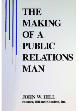 The Making Of A Public Relations Man