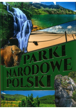 Parki Narodowe Polski