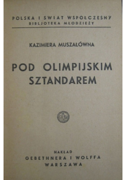 Pod olimpijskim sztandarem 1934 r.