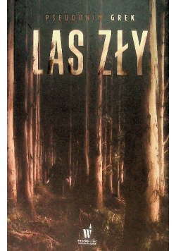 Las zły