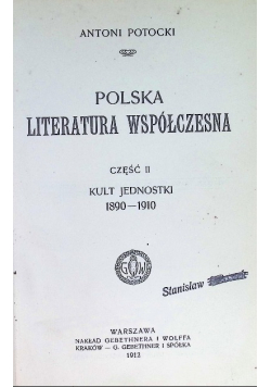 Polska literatura współczesna Część II  Kult jednostki 1890-1910  1912 r.