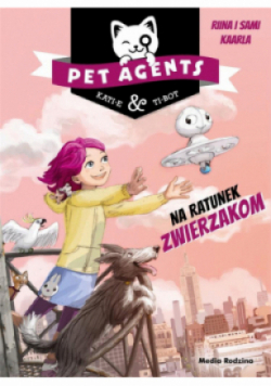 Pet Agents Na ratunek zwierzakom