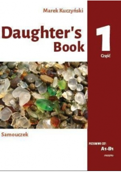 Daughter's book Samouczek A1-B1 Cz. 1