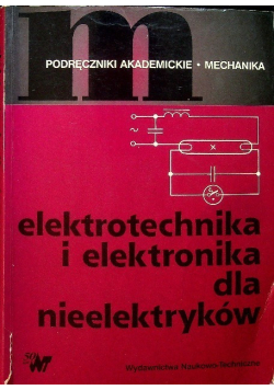 Elektrotechnika i elektronika dla nieelektryków