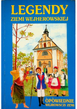 Legendy ziemi wejherowskiej