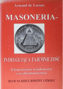 Masoneria intrygująca tajemniczość