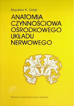 Anatomia czynnościowa ośrodkowego układu nerwowego