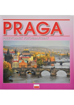 Praga. Przewodnik fotograficzny
