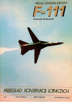 Przegląd konstrukcji lotniczych F 111 Nr 2 / 97