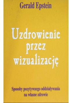 Uzdrowienie przez wizualizację
