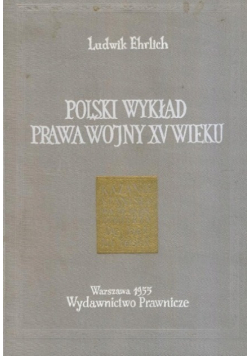 Polski wykład prawa wojny XV wieku