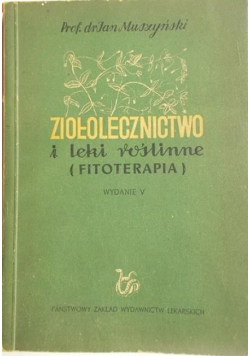 Ziołolecznictwo i leki roślinne