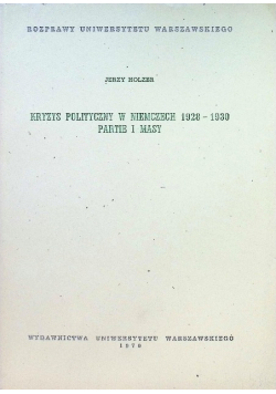 Kryzys polityczny w Niemczech 1928 - 1930 partie i masy