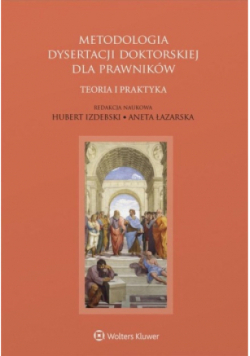 Metodologia dysertacji doktorskiej dla prawników