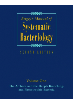 Bergey's Manual of Systematic Bacteriology. Volume One: The Archaea and the Deeply Branching and Phototrophic Bacteria.