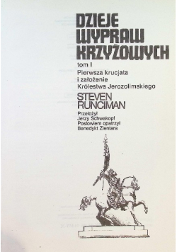 Dzieje wypraw krzyżowych Tom I