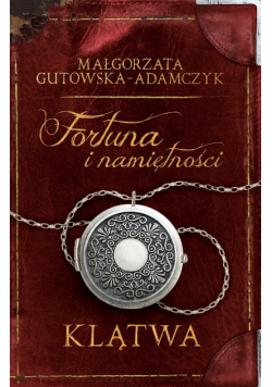 Fortuna i namiętności Klątwa