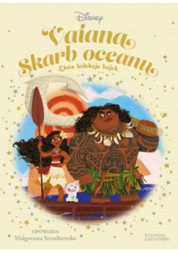 Złota kolekcja Bajek Vaiana Skarb Oceanu