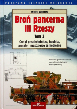 Broń pancerna III Rzeszy Tom 3