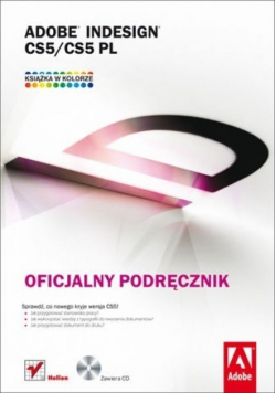 Adobe InDesign CS5 CS5 PL Oficjalny podręcznik