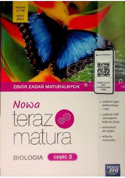Biologia Nowa Teraz matura Zbiór zadań maturalnych Cześć 2