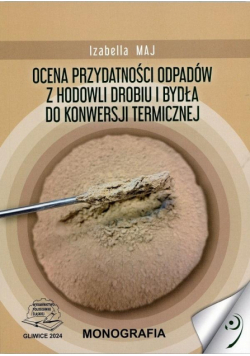 Ocena przydatności odpadów z hodowli drobiu...
