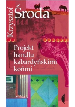Projekt handlu kabardyńskimi końmi