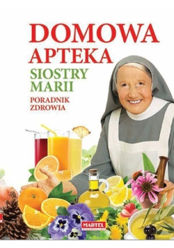 Poradnik zdrowia Domowa Apteka