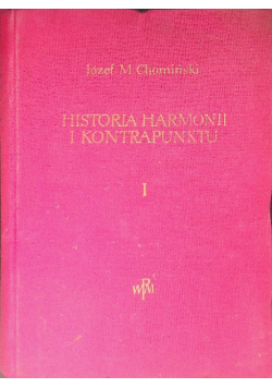 Historia harmonii i kontrapunktu Tom I