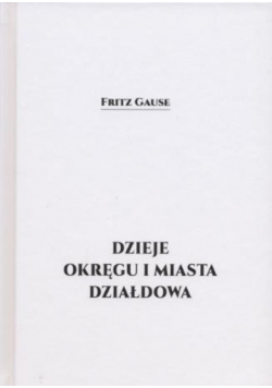 Dzieje okręgu i miasta działdowa