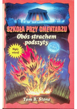 Szkoła przy cmentarzu Obóz strachem podszyty