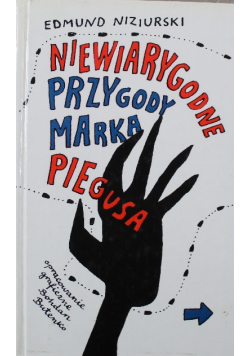 Niewiarygodne przygody Marka Piegusa